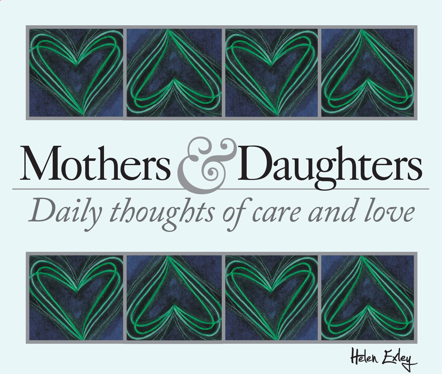 365 Mothers and Daughters: Daily thoughts of care and love (365 Great Days)