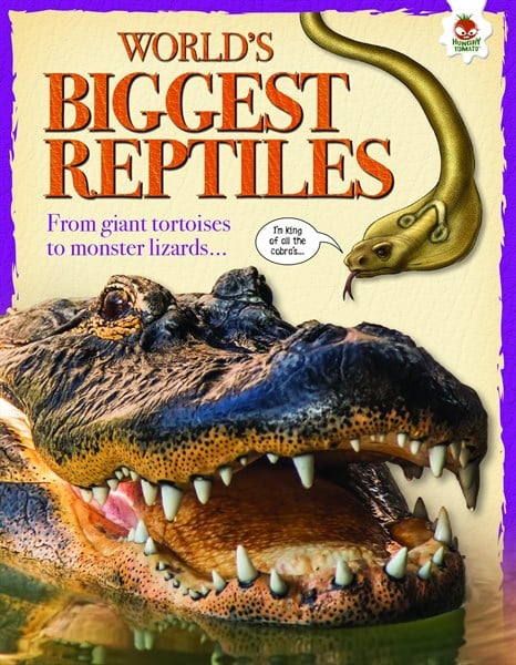 Extreme Reptiles - World's Biggest Reptiles