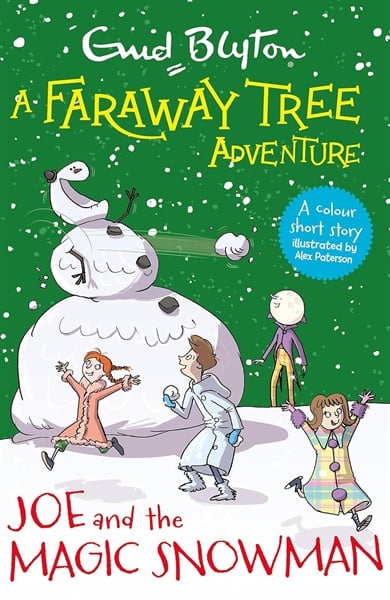 Joe And The Magic Snowman (Series:A Faraway Tree Adventure)