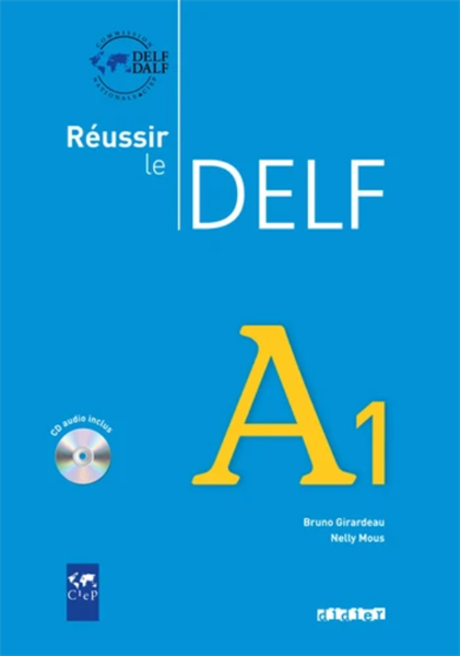Reussir Le Delf A1 - Livre + Cd