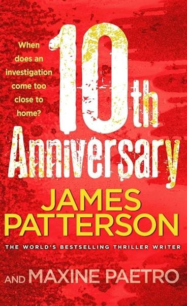 10th Anniversary - James Patterson - Hình ảnh sản phẩm