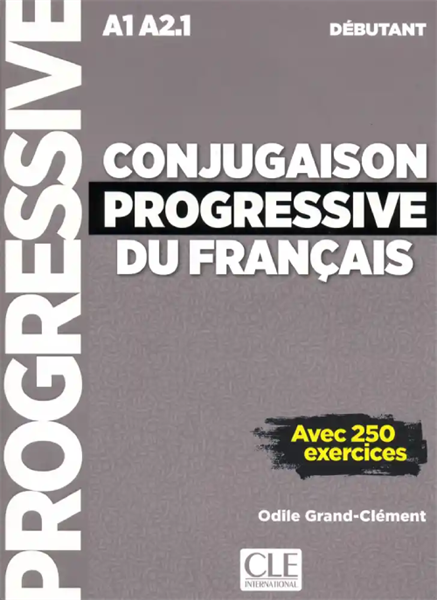 Conjugaison Progressive Du Français A1 A2 Débutant
