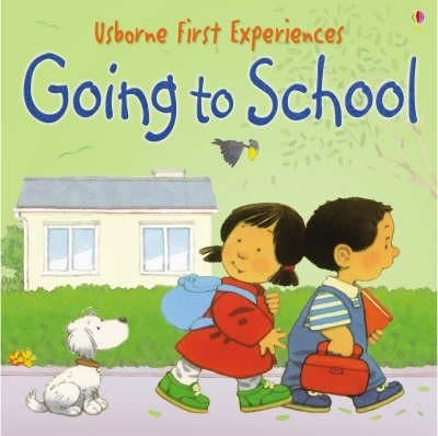 First Experiences: Going To School Mini Edition