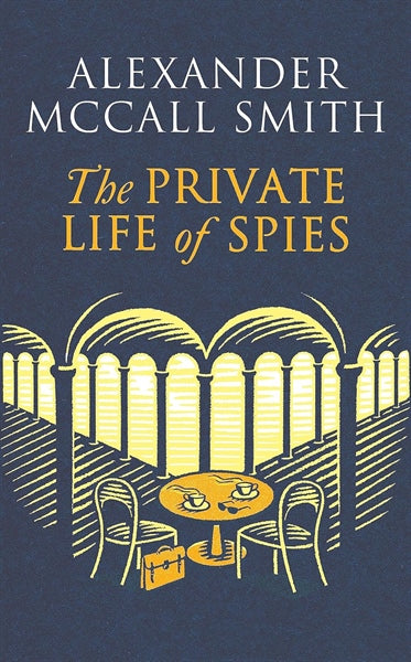 The Private Life Of Spies