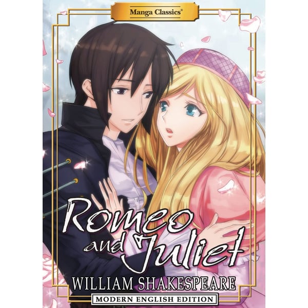 Manga Classics: Romeo And Juliet (Modern English Edition)