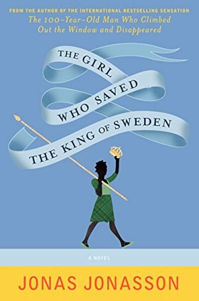 Girl Who Saved The King Of Sweden Intl, The