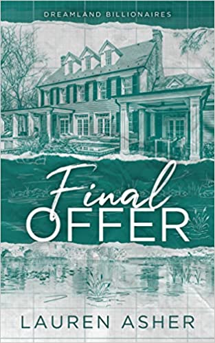 Final Offer (Dreamland Billionaires Series #3)