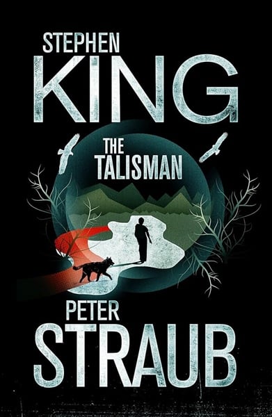 The Talisman, by Stephen King, Peter Straub