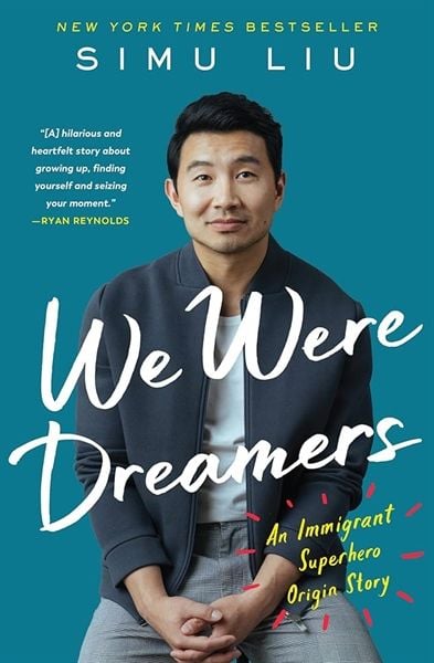 We Were Dreamers: An Immigrant Superhero Origin Story - Sách Hồi Ký - Simu Liu - Hình ảnh sản phẩm