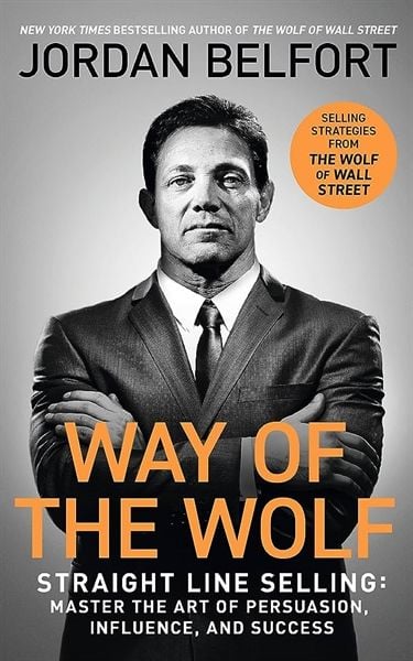Way Of The Wolf - Sách Kỹ Năng Bán Hàng & Kinh Doanh - Jordan Belfort - Hình ảnh sản phẩm