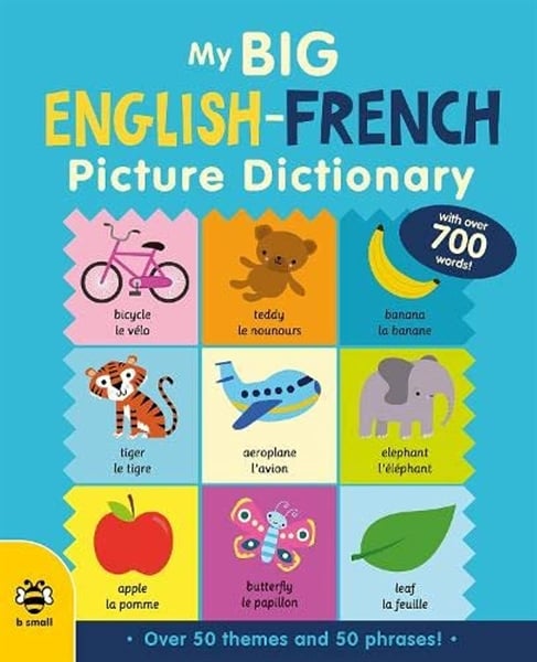 Big Picture Dictionaries: My Big English-French Picture Dictionary (Sept)