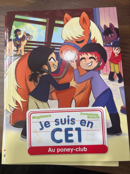 Je Suis En Ce1 - Tome 7 - Au Poney-Club