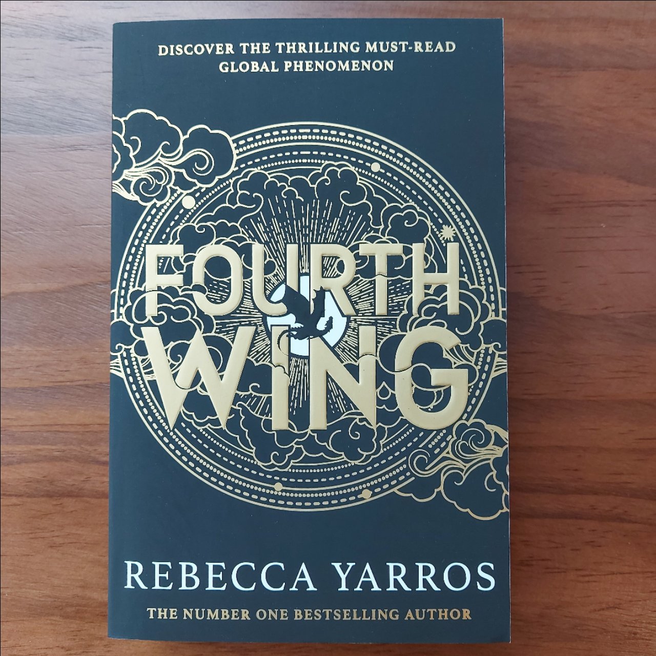 Fourth Wing (The Instant Sunday Times And Number One Global Bestselling Phenomenon!)
