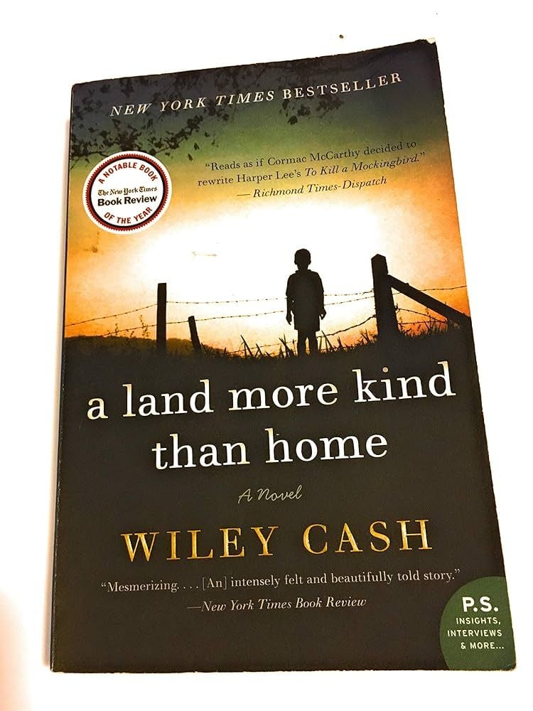 A Land More Kind Than Home | Sách Tiếng Anh - Tiểu Thuyết Văn Học | Wiley Cash - Hình ảnh sản phẩm