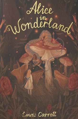 Alice's Adventures in Wonderland & Through the Looking Glass - Sách Tiếng Anh Kinh Điển - Wordsworth Editions