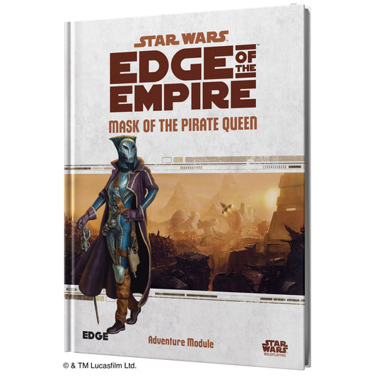 Star Wars - Edge of the Empire: Mask of the Pirate Queen - Sách Nhập Vai Adventure - Edge Studio