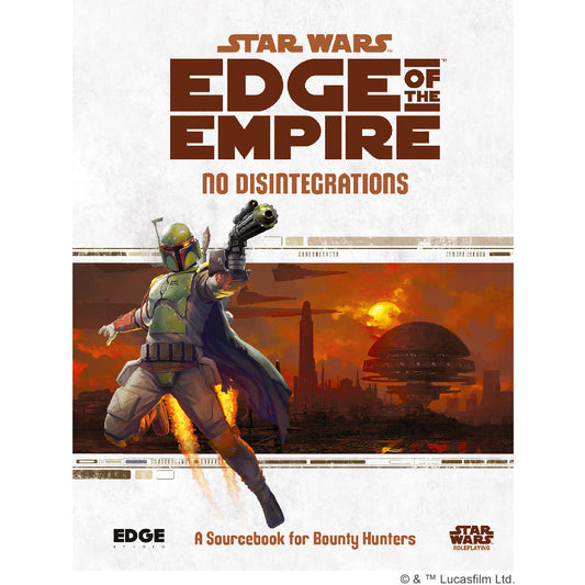 Sách Mở Rộng Star Wars - Edge of the Empire: No Disintegrations