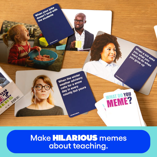 What Do You Meme?® Teachers Edition Card Game - Trò Chơi Thẻ Bài Cho Giáo Viên - Relatable - Hình ảnh chi tiết 2