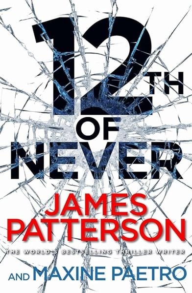 12th Of Never - Tiểu Thuyết Trinh Thám - James Patterson - Hình ảnh sản phẩm