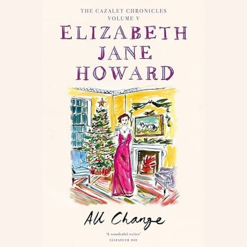All Change (Cazalet Chronicles)
