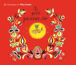 Le petit poisson d'or - Ông lão đánh cá và con cá vàng