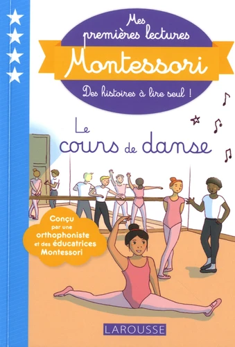 Mes Premieres Lectures Montessori - Le Cours De Danse