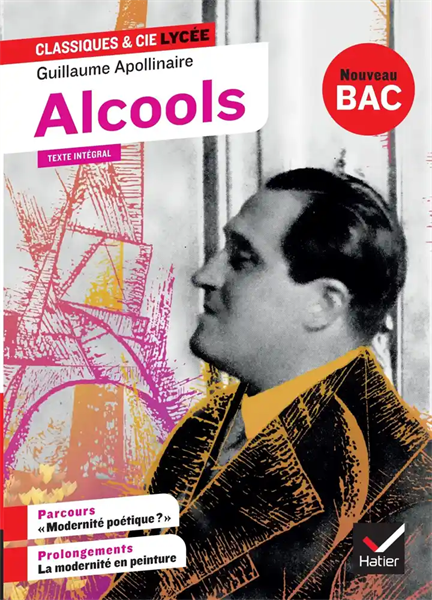ALCOOLS (BAC 2020) - SUIVI DU PARCOURS MODERNITE POETIQUE ?