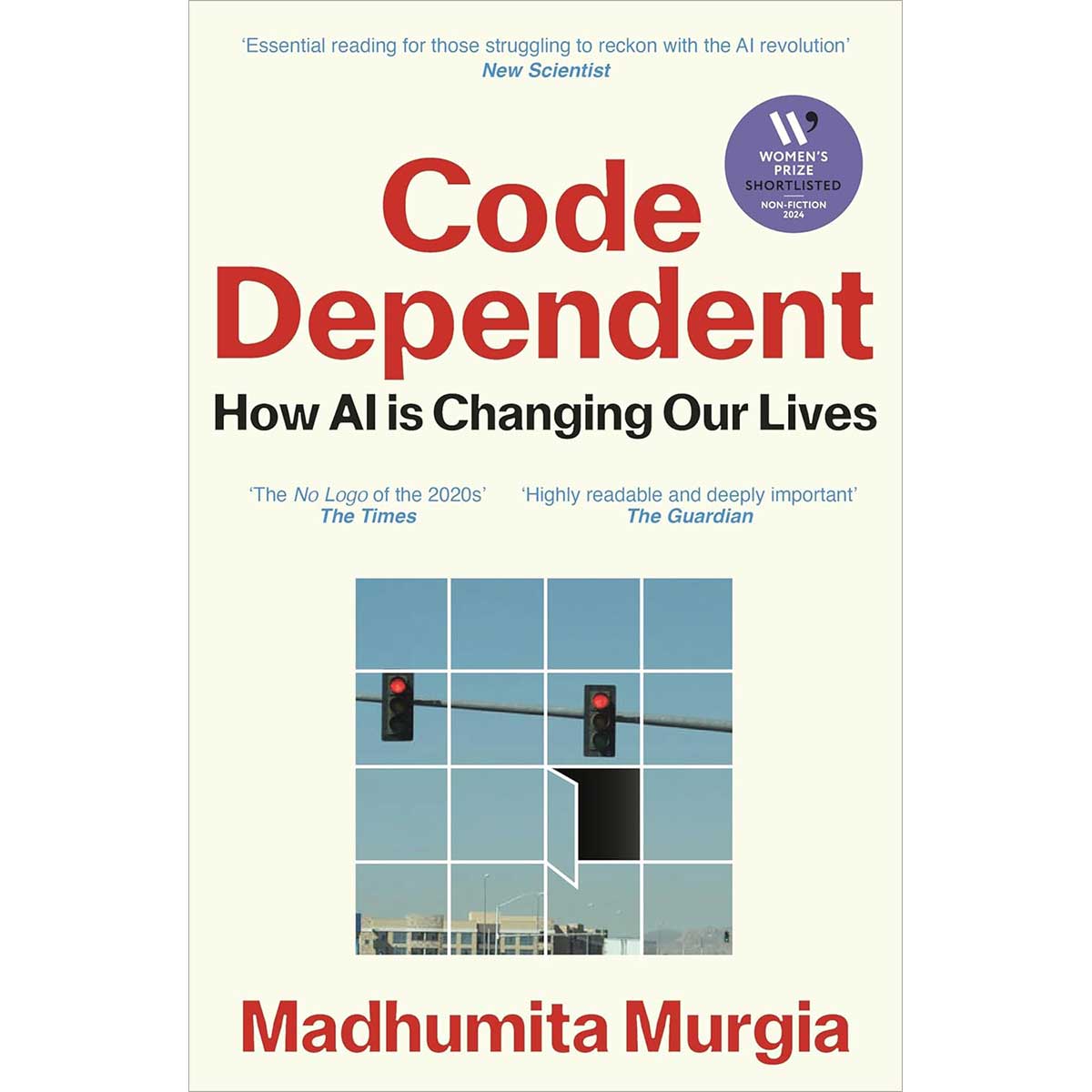 Code Dependent: How AI Is Changing Our Lives