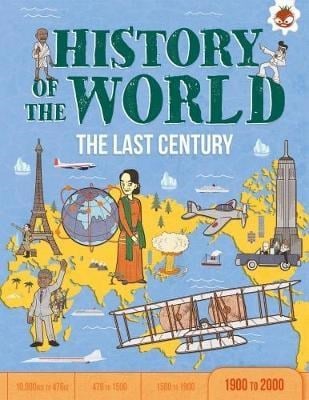 History of the World The Last Century