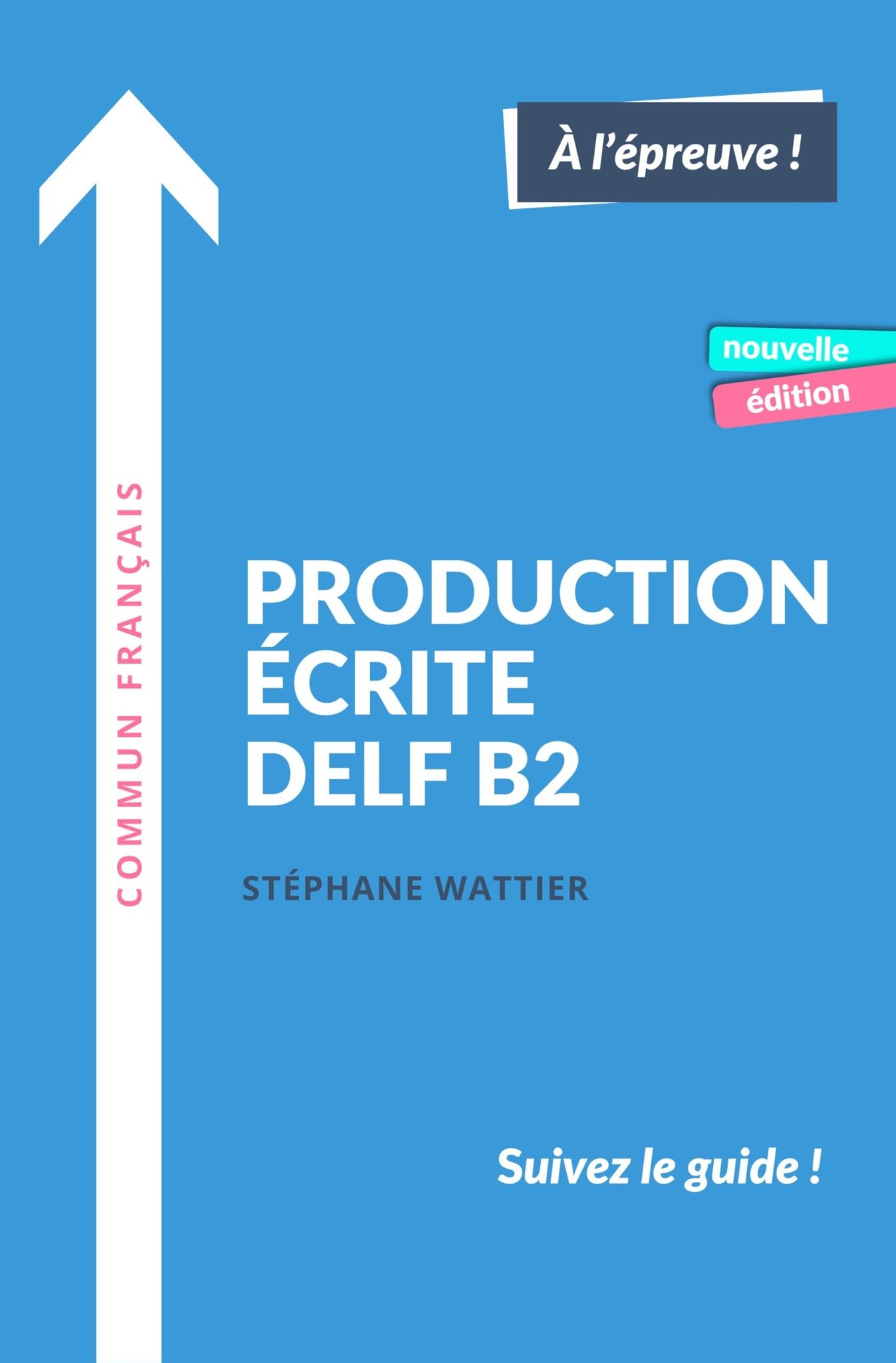 PRODUCTION ECRITE DELF B2