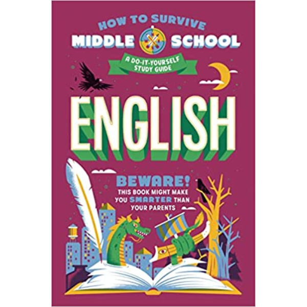How to Survive Middle School: English