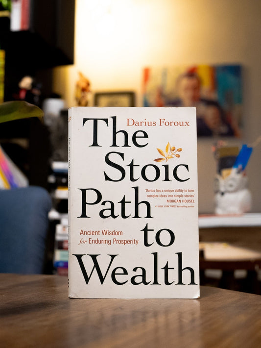 Review sách The Stoic Path to Wealth tư duy làm giàu bền vững