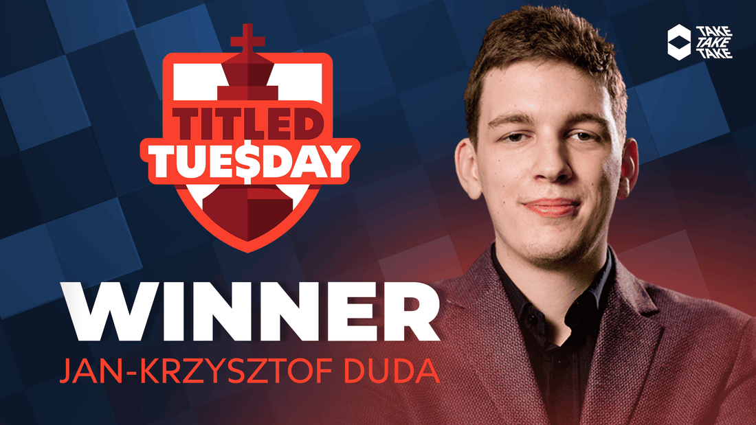 Jan-Krzysztof Duda lên ngôi vương tại Titled Tuesday đầy kịch tính