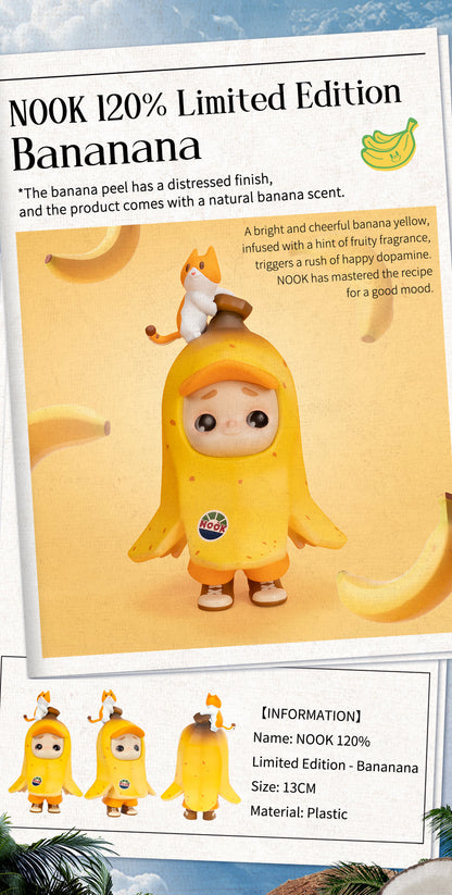 NOOK - BANANANA 120% LIMITED EDITION - Mô hình Art Toy Cao Cấp - 52TOYS