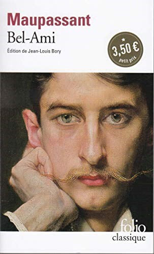 Maupassant Bel-Ami - Ong Ban Dep