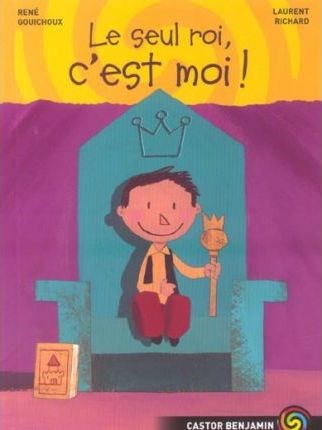 Le seul roi, c'est moi !
