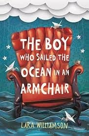 The boy who sailed the ocean in an armchair