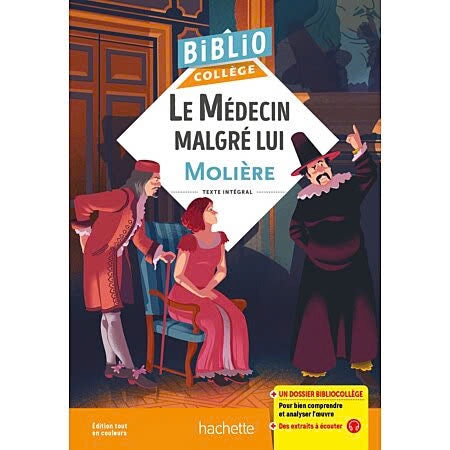 Bibliocollege - Le Medecin Malgre Lui, Moliere 67143