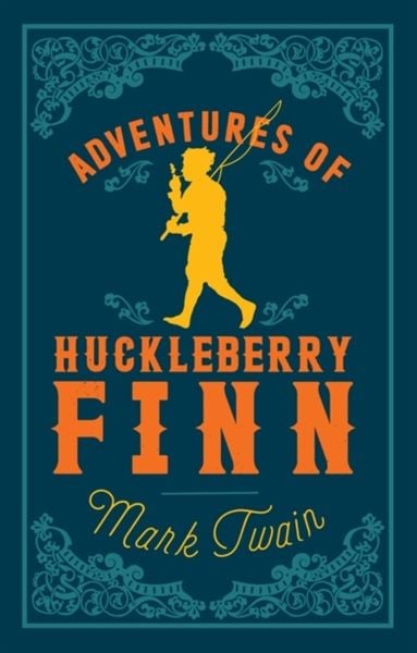 Adventures of Huckleberry Finn - Sách Văn Học Kinh Điển - Alma Books