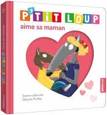 P'TIT LOUP AIME SA MAMAN - AUZOU EDITIONS