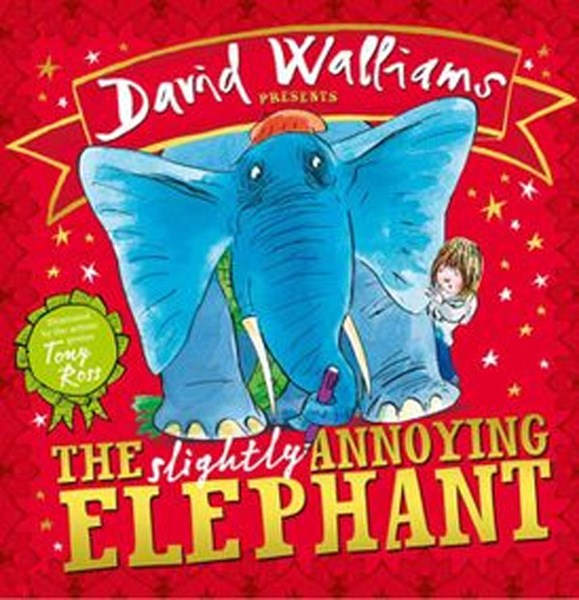 David WIlliams Children The Slightly Annoying Elephant (9780008175696)