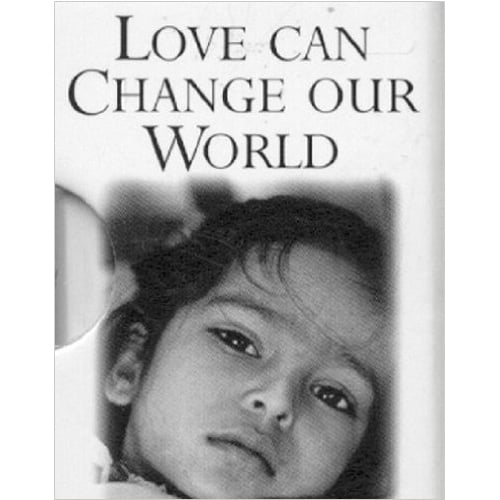 Love Can Change Our World