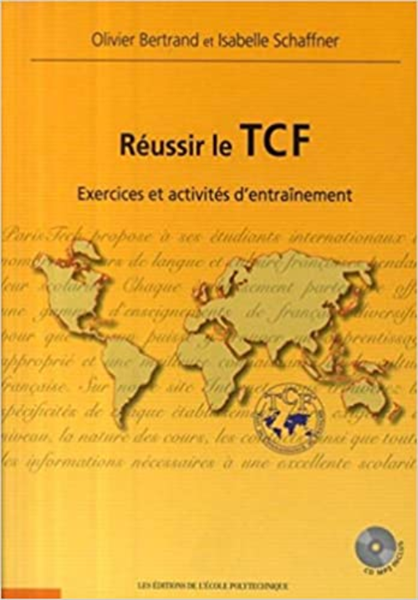 Reussir Le Tcf - Exercices Et Activites D'Entrainement