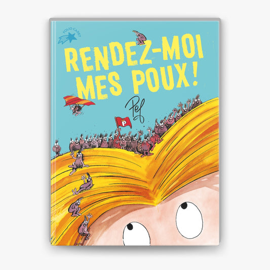 Rendez-Moi Mes Poux !