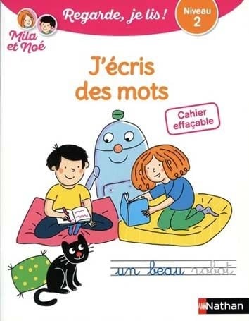Cahier Effacable J'Ecris Des Mots - Niveau 2 Avec Mila Et Noe