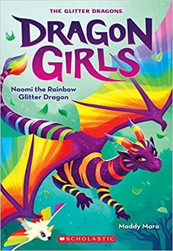 DRAGON GIRLS #3: NAOMI THE RAINBOW