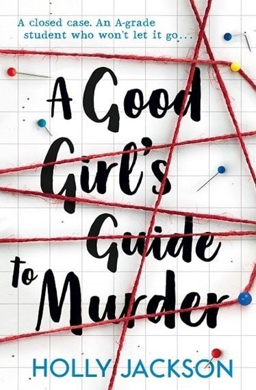 A Good Girl's Guide to Murder - Sách Tiểu Thuyết Trinh Thám - Holly Jackson