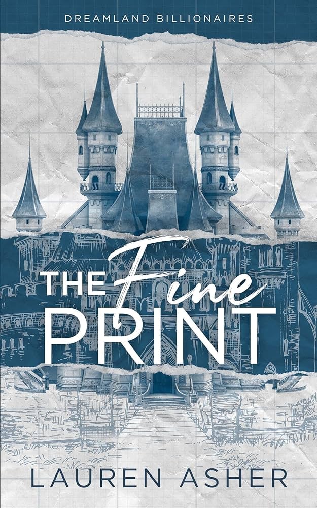 The Fine Print (Dreamland Billionaires Series #1)