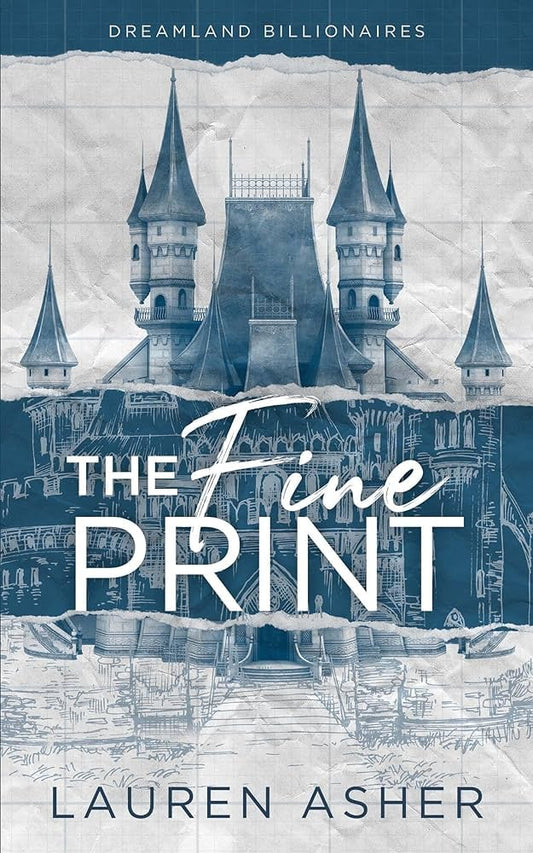 The Fine Print (Dreamland Billionaires Series #1)