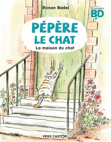 Pepere Le Chat - T01 - La Maison Du Chat